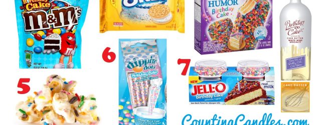 Birthday Cake Flavor What 7 Birthday Cake Flavored Food And Drinks Counting Candles