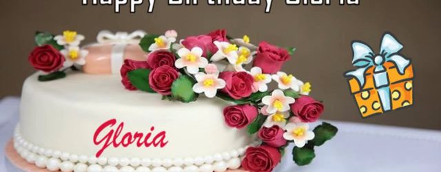 Happy Birthday Gloria Cake Happy Birthday Gloria Image Wishes Youtube